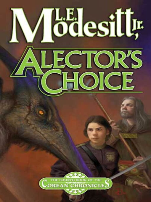 Title details for Alector's Choice by L. E. Modesitt, Jr. - Available